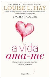 A Vida Ama-me