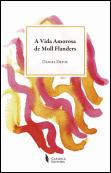 A Vida Amorosa de Moll Flanders