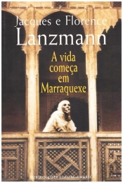 A Vida Começa em Marraquexe