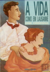 A Vida como em Lausanne