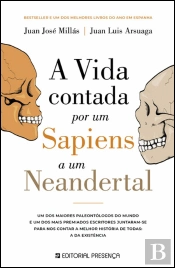 A Vida Contada por um Sapiens a um Neandertal