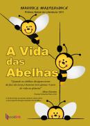 A Vida das Abelhas
