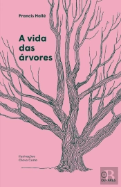 A Vida Das Árvores