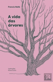 A Vida das Árvores