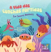 A Vida das Conchas Partidas