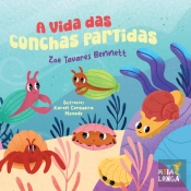 A Vida das Conchas Partidas