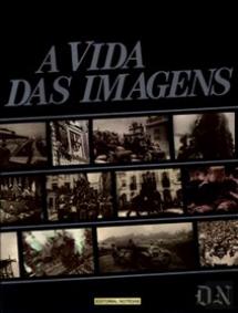 A Vida das Imagens