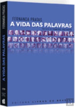 Bertrand.pt - A Vida Das Palavras