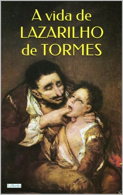 Bertrand.pt - A Vida De Lazarilho De Tormes