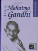 A Vida de Mahatma Gandhi