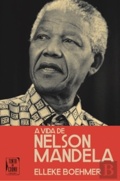 A Vida de Nelson Mandela
