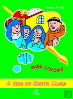 Bertrand.pt - A Vida de Santa Clara