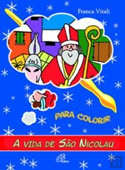 Bertrand.pt - A Vida de São Nicolau