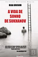 A Vida de Sonho de Sukhanov