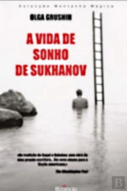 Bertrand.pt - A Vida de Sonho de Sukhanov