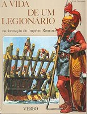 A Vida de um Legionário durante a Guerra das Gálias