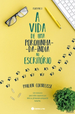 Bertrand.pt - A Vida de Uma Porquinha-da-Índia no Escritório