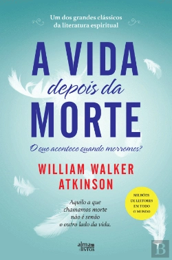 Bertrand.pt - A Vida Depois da Morte