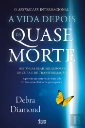 A Vida Depois Da Quase-Morte