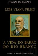 A Vida do Barão do Rio Branco