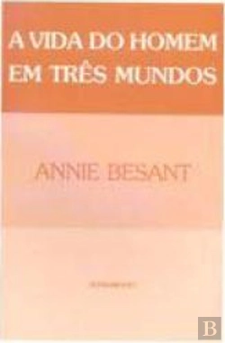 Bertrand.pt - A Vida do Homem em Três Mundos