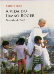 A Vida do Irmão Roger