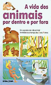 A Vida dos Animais por Dentro e por Fora
