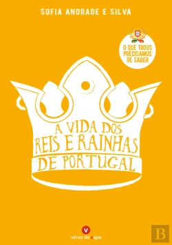Bertrand.pt - A Vida dos Reis e Rainhas de Portugal