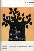 A Vida dum Serviço de Organização