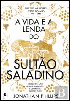 A Vida e a Lenda do Sultão Saladino
