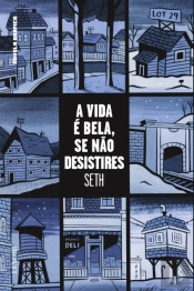 A Vida é Bela, se não Desistires