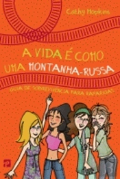 A Vida É Como Uma Montanha Russa