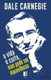 A Vida é Curta, mas Pode Ser Maravilhosa