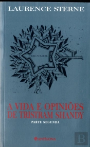 A Vida e Opiniões de Tristram Shandy  - 2ª Parte