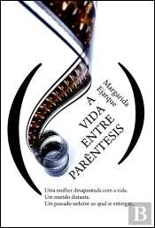 A Vida Entre Parentesis