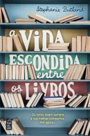 A Vida Escondida Entre os Livros