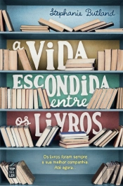 A Vida Escondida Entre os Livros