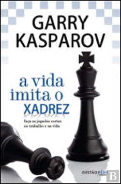 Bertrand.pt - A Vida Imita o Xadrez