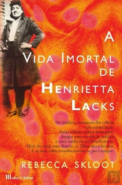 Bertrand.pt - A Vida Imortal de Henrietta Lacks