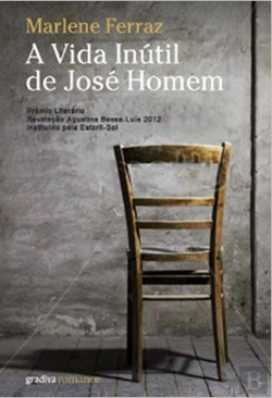 Bertrand.pt - A Vida Inútil de José Homem