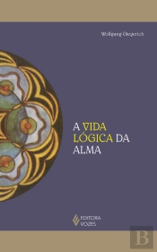 A Vida Lógica da Alma
