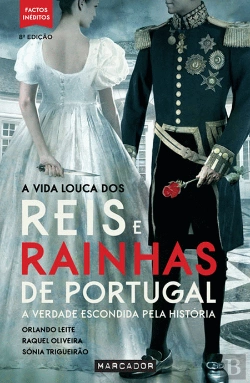 Bertrand.pt - A Vida Louca dos Reis e Rainhas de Portugal