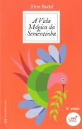 A Vida Mágica da Sementinha