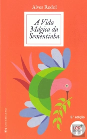 A Vida Mágica da Sementinha