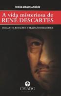 A Vida Misteriosa de René Descartes
