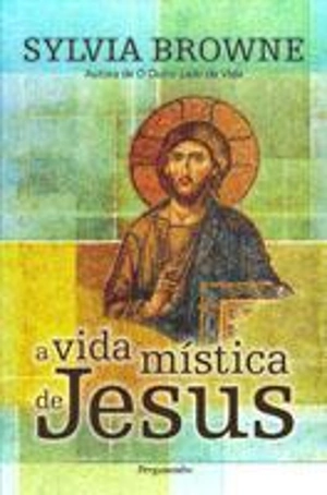 A Vida Mística de Jesus