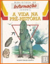 A Vida na Pré-História