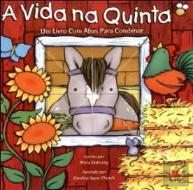 A Vida na Quinta