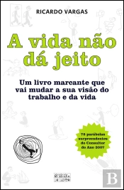 A Vida Não Dá Jeito