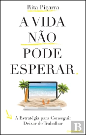 A Vida não Pode Esperar